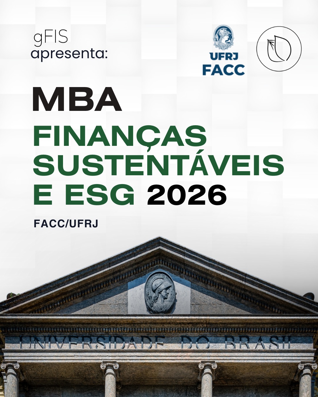 A ESPERA ACABOU!

Inscreva-se no processo de seleção do MBA Finanças Sustentáveis e ESG da FACC/UFRJ. 

Link na bio!
Para mais informações sobre o programa acesse https://gfis.facc.ufrj.br/